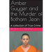 Amber Guyger and the Murder of Botham Jean