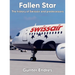 Fallen Star: The history of Swissair and predecessors