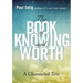 The Book of Knowing and Worth: A Channeled Text