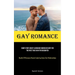 Gay Romance: Short Story About A Husband Sharing His Wife For The First Time In An FFM Encounter (Bundle Of Romance Novels Exploring Same Sex Relation