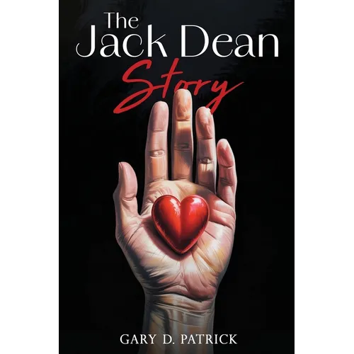 The Jack Dean Story