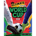 The Ultimate Unofficial World Cup Book: Legends, Stats, and Stories from Soccer's Biggest Game