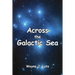 Across the Galactic Sea