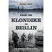 From the Klondike to Berlin: The Yukon in World War I