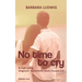 No time to cry: Diagnosis Creutzfeldt- Jakob Disease CJD - A real story -