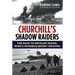 Churchill's Shadow Raiders: The Race to Develop Radar, World War II's Invisible Secret Weapon