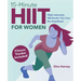 15-Minute Hiit for Women: High Intensity Workouts You Can Do Anywhere