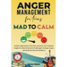 Anger Management for Teens Mad to Calm