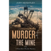 Murder at the Mine: A Rose Blair Murder Mystery