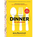 Dinner: The Playbook: A 30-Day Plan for Mastering the Art of the Family Meal: A Cookbook