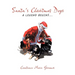 Santa's Christmas Dogs: A Legend Begins...