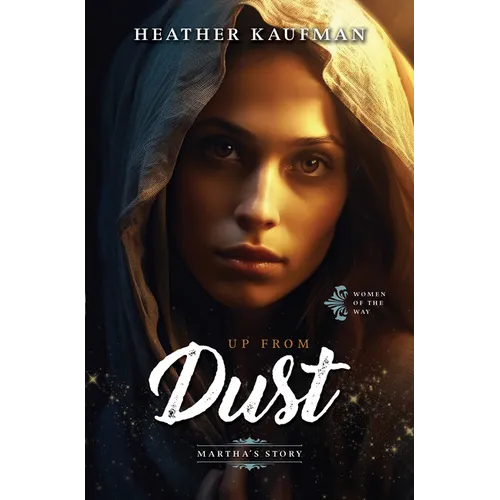 Up from Dust: Martha's Story