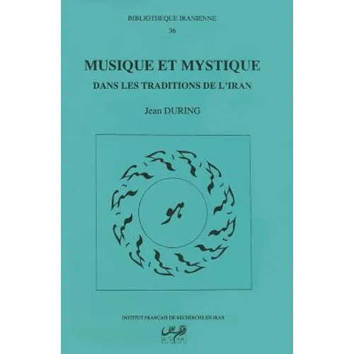 Musique Et Mystique En Iran
