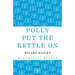 Polly Put the Kettle on