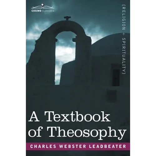 A Textbook of Theosophy
