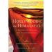 Hollywood to the Himalayas: A Journey of Healing and Transformation