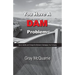 You Have a Dam Problem
