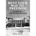 Rent Your Way To Freedom