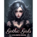 Gothic Girls Coloring Book: Beauties Gothic Fantasy Coloring Book Grayscale For Adults