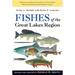 Fishes of the Great Lakes Region, Revised Edition