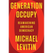 Generation Occupy: Reawakening American Democracy