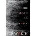 The Mouth Is A Coven