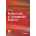 Fundamentals of Incompressible Fluid Flow