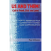 US AND THEM? Call in Frank, Dick and Jane!: How To Reenergize Your Company with Honest, Clear Communication