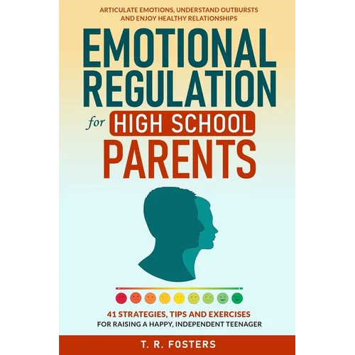 Emotional Regulation for High School Parents