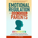 Emotional Regulation for High School Parents
