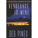 Vengeance Is Mine: A Chautauqua Murder Mystery