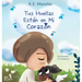 Tus huellas están en mi corazón