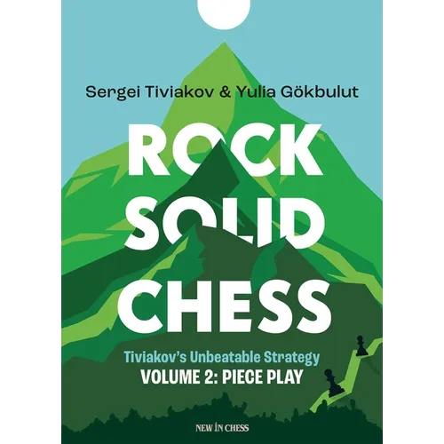 Rock Solid Chess: Piece Play