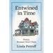 Entwined in Time: Poetry, Because I Don't Paint