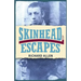 Skinhead Escapes