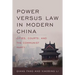 Power Versus Law in Modern China: Cities, Courts, and the Communist Party
