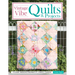 Vintage Vibe Quilts and Projects: Classic Designs for Pretty, Useful Things