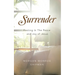 Surrender: Resting In The Peace and Joy of Jesus