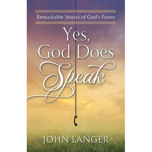 Yes, God Does Speak