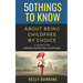 50 Things to Know About Being Childfree by Choice: A Guide for Understanding and Acceptance