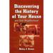 Discovering the History of Your House and Your Neighborhood