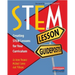 Stem Lesson Guideposts: Creating Stem Lessons for Your Curriculum