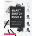 Smart Sketch Book 2: Oogie Art's step-by-step guide to drawing still life objects in charcoal