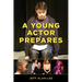 A Young Actor Prepares