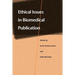 Ethical Issues in Biomedical Publication