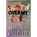 Watch Over My Life