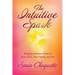 The Intuitive Spark: Bringing Intuition Home to Your Child, Your Family, and You
