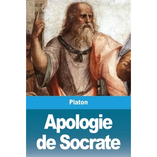 Apologie de Socrate - Paperback