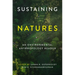 Sustaining Natures: An Environmental Anthropology Reader