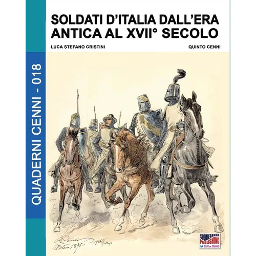 Soldati d'Italia dall'era antica al XVII secolo